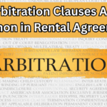 Why Arbitration Clauses Are Now Common in Rental Agreements – Explained