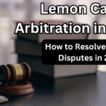 Lemon Car Law Arbitration in India – How to Resolve Vehicle Disputes in 2025