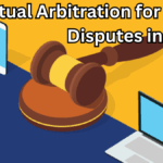 Virtual Arbitration for Auto Disputes in India – 2025 Guide