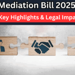 Mediation Bill 2025 – Key Highlights & Legal Impact