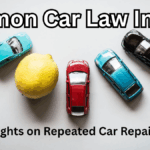 Lemon Car Law India – Legal Rights on Repeated Car Repair Issues