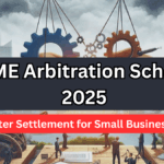 MSME Arbitration Scheme 2025 – Faster Settlement for Small Businesses