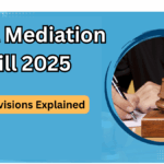 India Mediation Bill 2025 – Key Provisions Explained