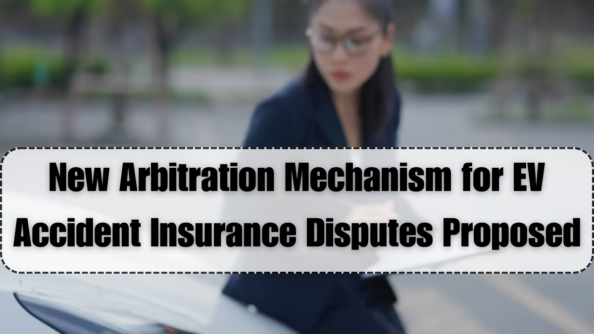 New Arbitration Mechanism for EV Accident Insurance Disputes Proposed