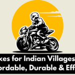Top 3 Bikes for Indian Villages in 2025 – Affordable, Durable & Efficient