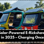 Top Solar-Powered E-Rickshaws for Villages in 2025 – Charging Once a Week